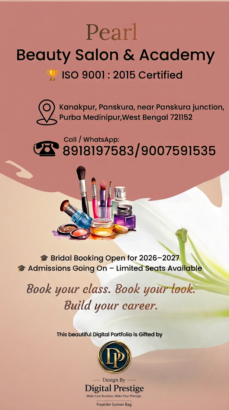 Pearl Beauty Salon & Academy — ISO 9001:2015 Certified. Bridal booking open for 2026–2027, admissions going on. Call/WhatsApp 8918197583 / 9007591535.